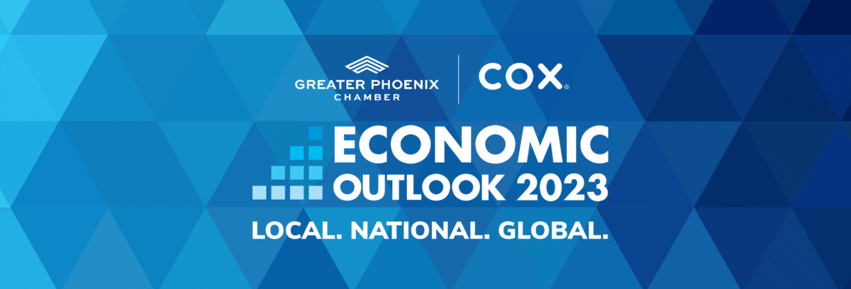 Economic Outlook 2023 Recap - Greater Phoenix Chamber