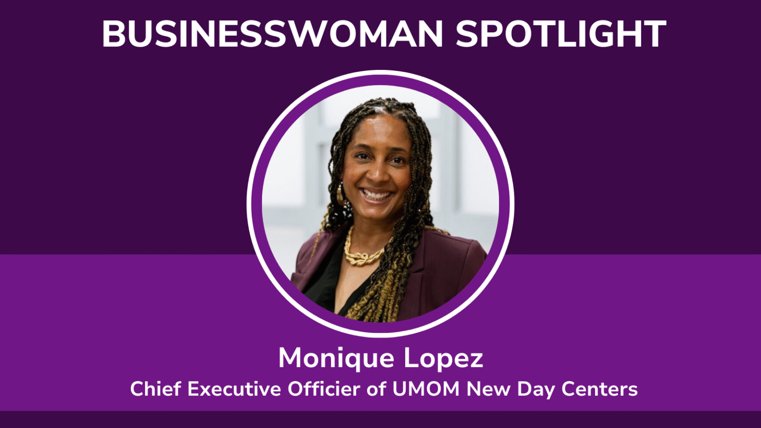 Michelle Lomas UMOM New Day Centers Announces Monique Lopez as Incoming CEO - Greater ...