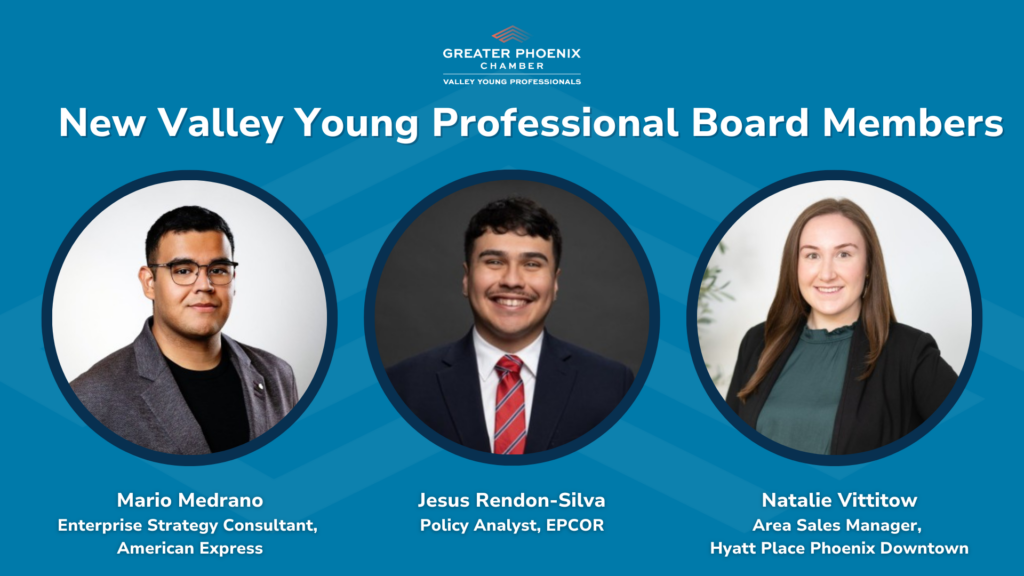 Greater Phoenix Chamber Names 3 New Members to Valley Young Professionals Board