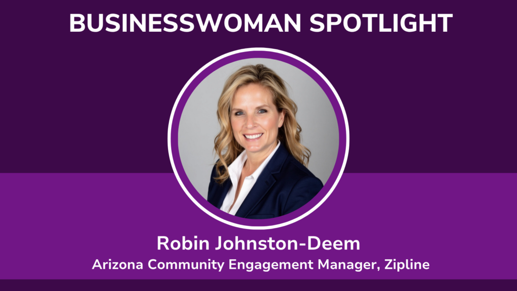 Businesswoman Spotlight: Robin Johnston-Deem, Zipline